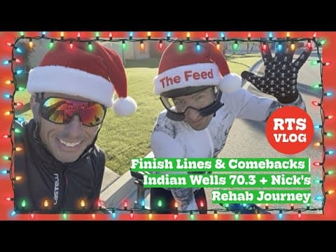 RTS Vlog: Back from Injury, IRONMAN 70.3 Indian Wells & CHRISTMAS