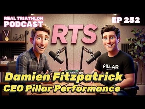 Real Triathlon Podcast 2026 EP18: No Sick Days with Pillar Performance CEO; Damien Fitzpatrick